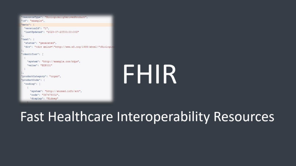 Healthcare Interoperability: Exploring the Potential of the FHIR BiologicallyDerivedProduct Resource 1 FHIR ObservationDefinition Resource