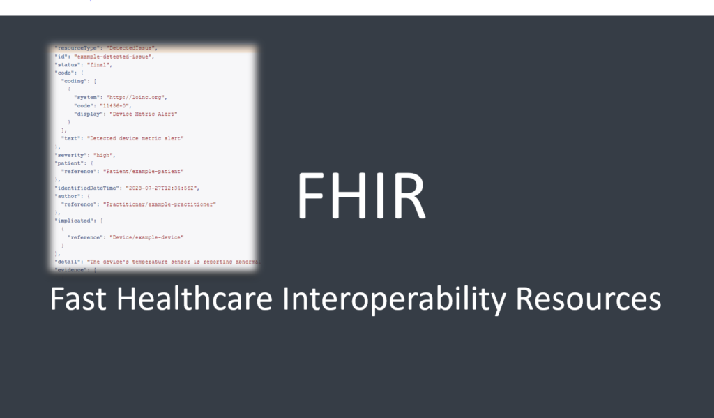 Healthcare Interoperability: Exploring the Potential of the FHIR DetectedIssue Resource 1 FHIR DetectedIssue Resource