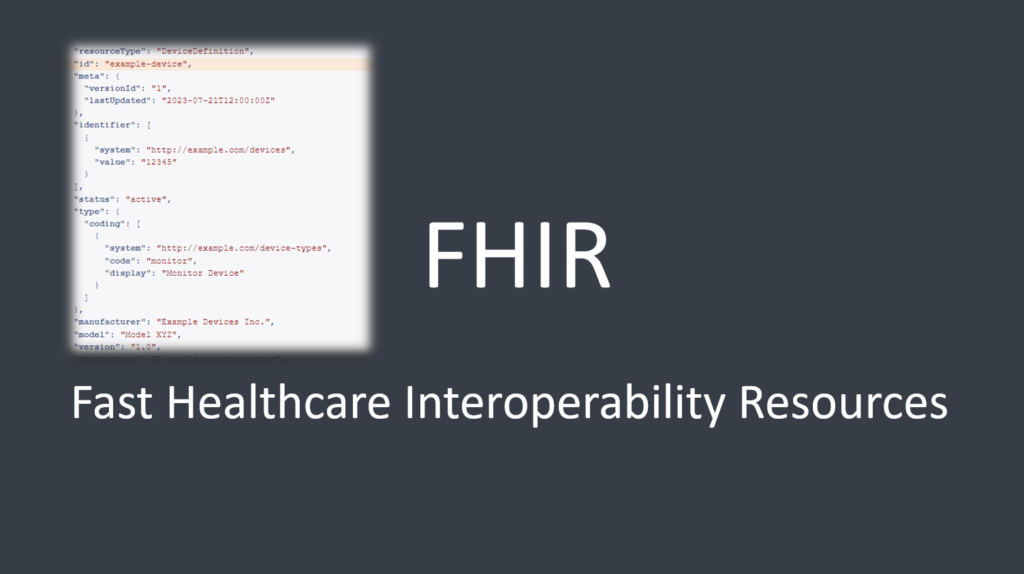 Healthcare Interoperability: Exploring the Potential of the FHIR DeviceDefinition Resource 1 FHIR DeviceDefinition Resource