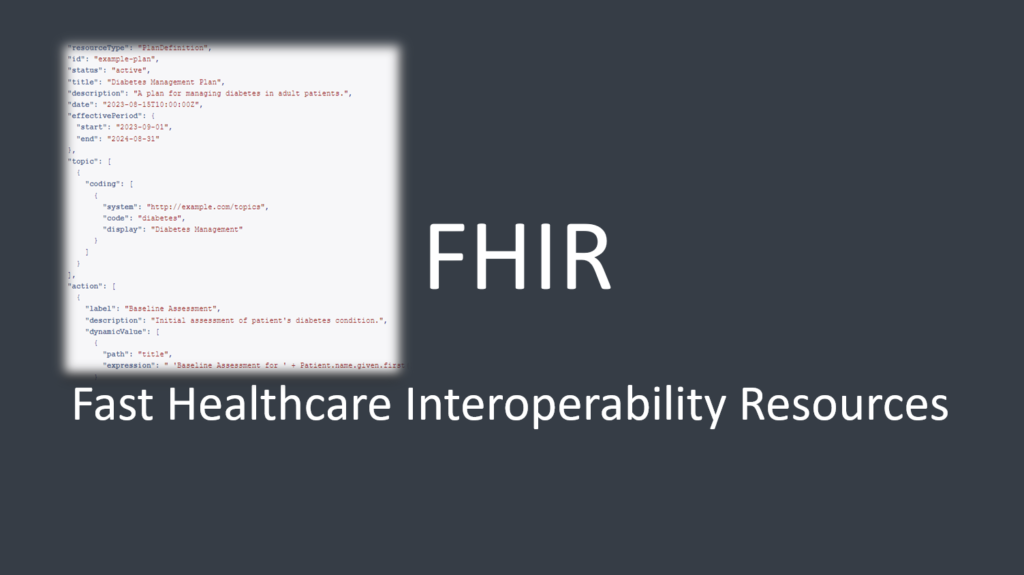 Healthcare Interoperability: Exploring the Potential of the FHIR PlanDefinition Resource 1 FHIR PlanDefinition Resource