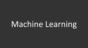 machine learning