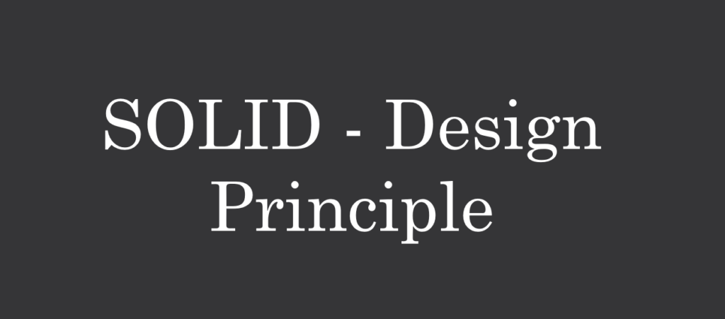 SOLID Design Principle