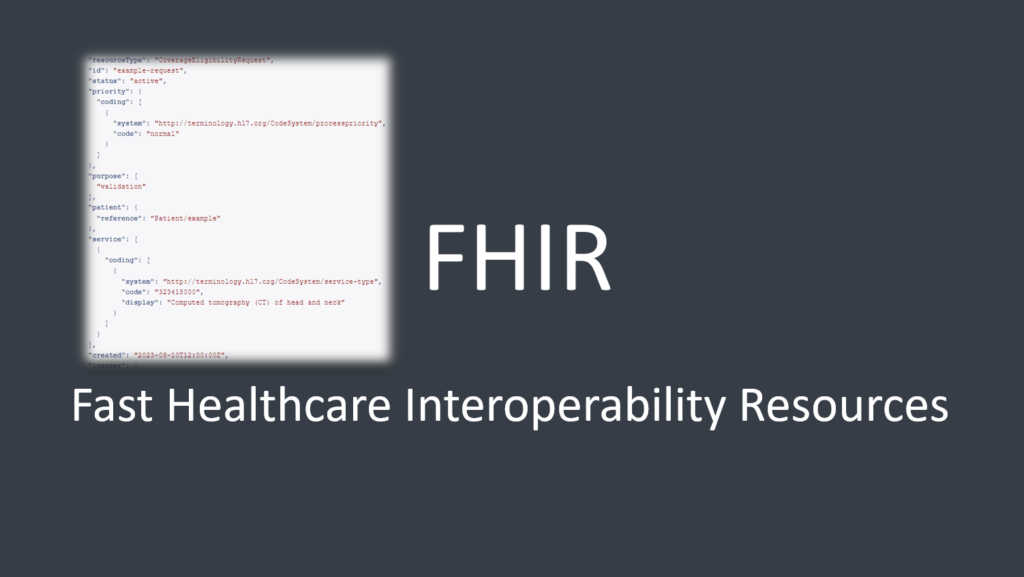 Healthcare Interoperability: Exploring the Potential of the FHIR CoverageEligibilityRequest Resource 1 FHIR CoverageEligibilityRequest Resource